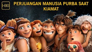 KIAMAT MENGEJAR MANUSIA PURBA, ALUR CERITA FILM THE CROOD 2013 DALAM 7 MENIT SAJA