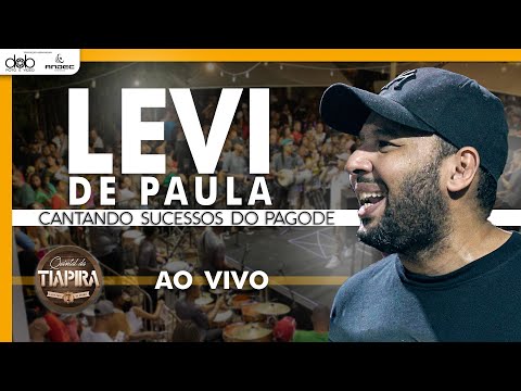 Levi de Paula no Quintal da Tiapira Part. Netinho de Paula e Braga (Ao Vivo)