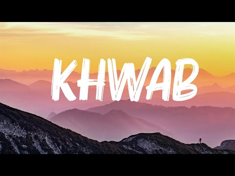 Iqlipse Nova, Aditya A - Khwab (Lyrics)