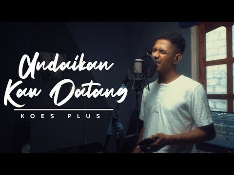 Koes Plus  - Andaikan Kau Datang (Cover) by My Marthynz [One Take]