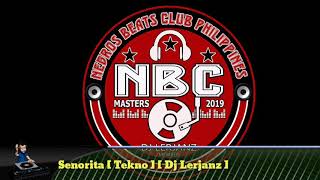 Download lagu Senorita [ Tekno ] [ Dj Lerjanz ] [ Nbc ] 140 bpm mp3