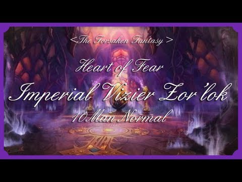 World of Warcraft: Imperial Vizier Zor'lok 10 Man Normal - Heart of Fear (Tank PoV)
