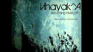 Vinayak A - There is something missing (Deepfunk Remix) - Sound Avenue
