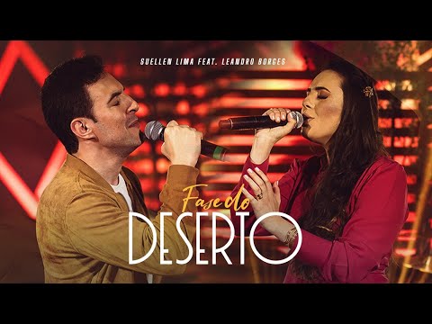 Suellen Lima ft. Leandro Borges - Fase do Deserto - EP No Secreto (Vídeo Oficial)