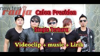 Download lagu Lagu terbaru Radja Band - Calon Presiden (videoclip musik lirik) Pilpres 2019 mp3 Download lagu Lagu terbaru Radja Band - Calon Presiden (videoclip musik lirik) Pilpres 2019 mp3