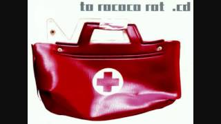 To Rococo Rot - Weiter