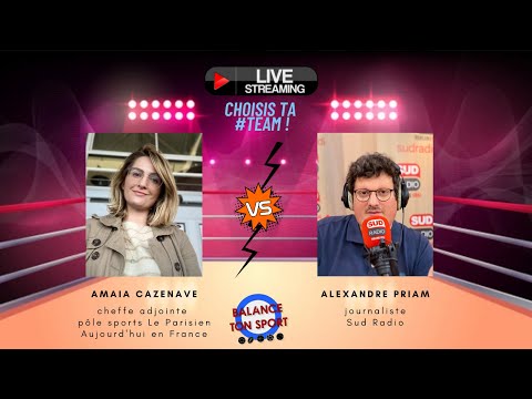 Balance Ton Sport - L'Emission du 24.05 : Amaia Cazenave vs. Alexandre Priam