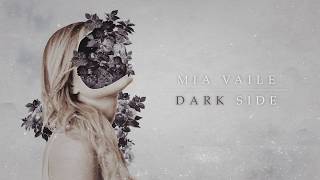 Mia Vaile - Dark Side
