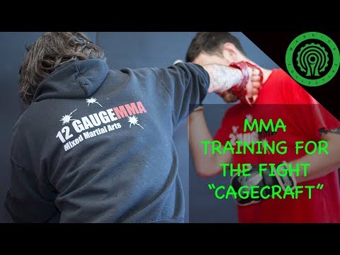MMA Training for the Fight - 'Cagecraft' Controlling the Cage Tutorial