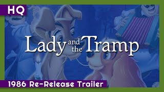 Lady and the Tramp (1955) 1986 Re-release Trailer