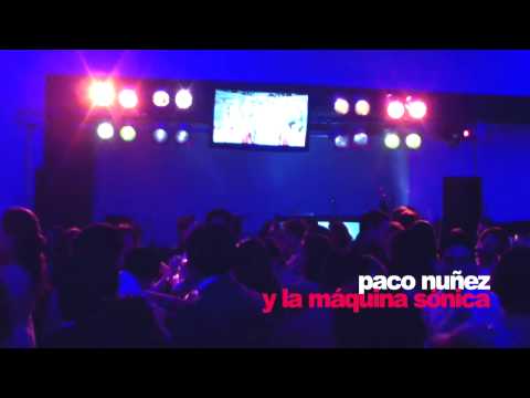 DJ San Luis Potosí Grupo Musical Paco Nuñez y la Maquina Sonica  2013