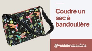 Coudre un sac à bandoulière - Tuto Couture Madalena