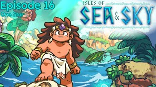 Isles of Sea and Sky Ep. 16 | One Star