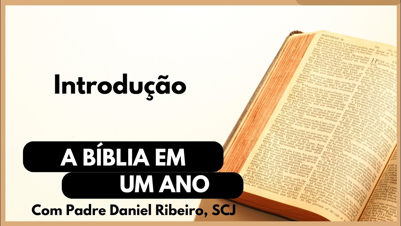 A BÍBLIA EM 1 ANO - Introdução