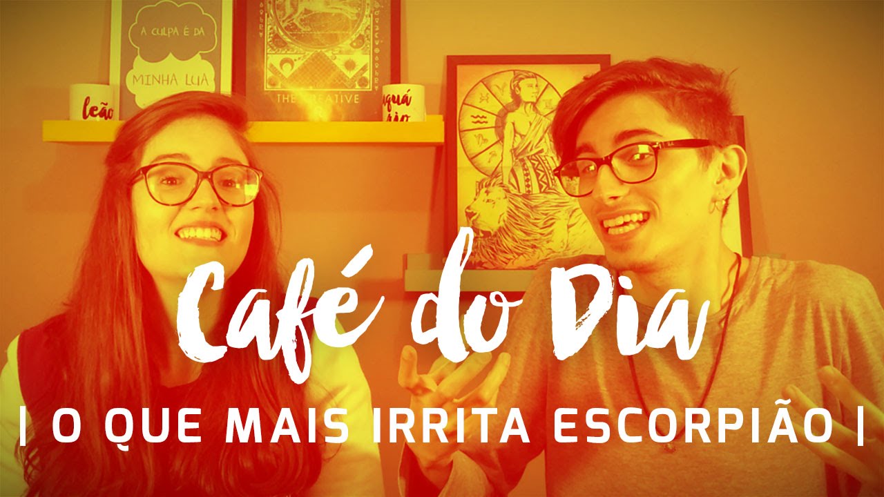 5 coisas que irritam o signo de Escorpião - Café com Astrologia