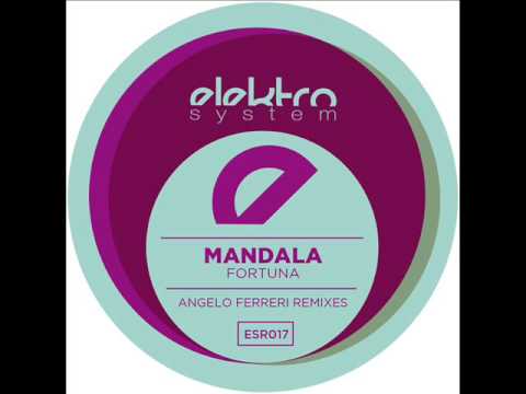 Mandala   Fortuna (Angelo Ferreri Remix)
