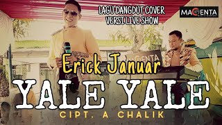 Download lagu Lagu Dangdut Nostalgia YALE YALE (Cipt. A Chalik) ~ Cover By Erik Januar Feat Magenta Musictainment mp3