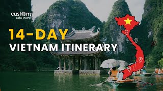 Complete 14-Day Vietnam Itinerary – Best Places to Visit &amp; Things to Do