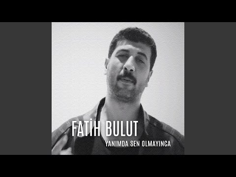 Yanımda Sen Olmayınca