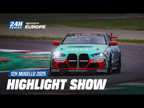 Michelin 12H MUGELLO 2025 - 52-minute highlight show