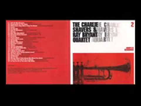 Charlie Shavers & Ray Bryant Quartet Complete Recordings Vol  2