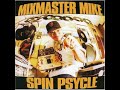 Mixmaster Mike ‎– Spin Psycle - 05.Now You're Mine (Feat Gang Starr)