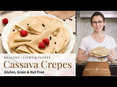 BEST-Tasting Cassava Flour Crepes | Gluten-Free, Nut-Free
