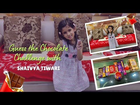 Guess the Chocolate Challenge |  Blindfold Chocolate Challenge with Shaivya Tiwari | Funny Challenge