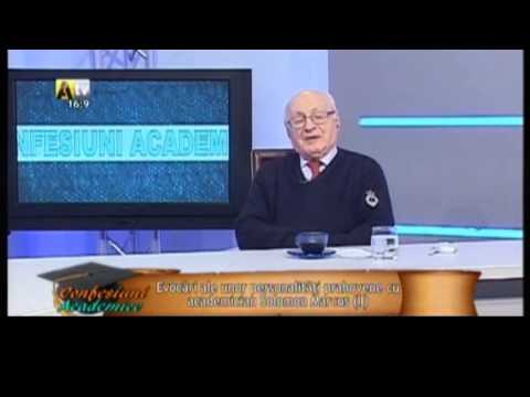 Confesiuni Academice - Solomon Marcus (II)