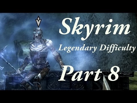 The Elder Scrolls V: Skyrim Legendary Difficulty Story Part 8 - Bleakfalls Barrow 3/3