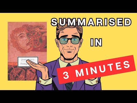 Finnegans Wake: A 3 Minute Summary
