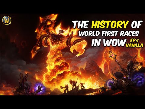 History of World First Races in World of Warcraft (Ep1: Vanilla)
