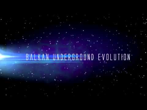 Balkan Underground Evolution - Intro