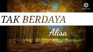 Download lagu TAK BERDAYA (Meggi Z) - - -Alisa fitri (lirik) mp3 Download lagu TAK BERDAYA (Meggi Z) - - -Alisa fitri (lirik) mp3