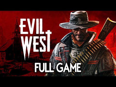 Evil West - FULL GAME Walkthrough Gameplay No Commentary
