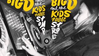 Big D and the Kids Table, feat. The Doped Up Dollies - Young Suckers
