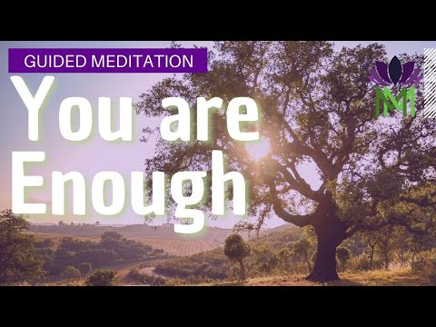 You are Enough, You are Worthy Meditation and Affirmations | Mindful Movement