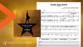 Guns and Ships Sheet Music (from Hamilton) - Lin-Manuel Miranda - Piano &amp; Vocal