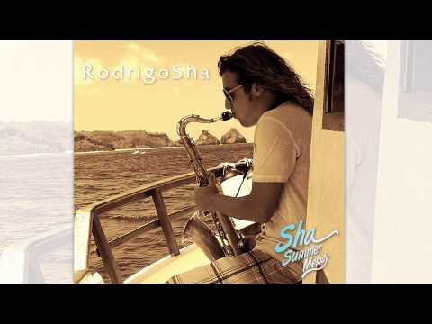 Rodrigo Sha • Sha Summer Melody (Full Album)