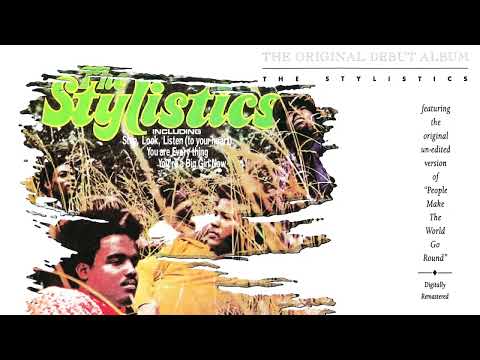 The Stylistics - People Make The World Go Round - 1972