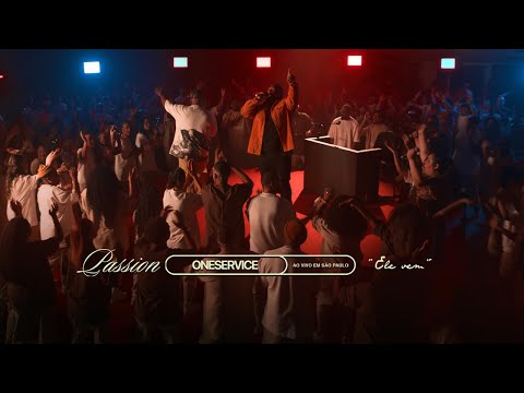 Ele Vem - One Service feat. Julio Cesar