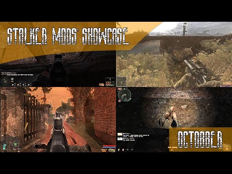 Stalker Mods Showcase 184 - October