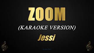 Download lagu ZOOM - Jessi (Karaoke) mp3