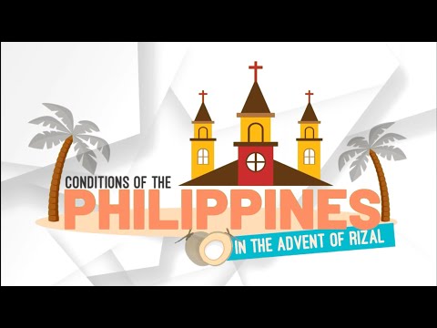 Conditions of the Philippines in the Advent of Rizal