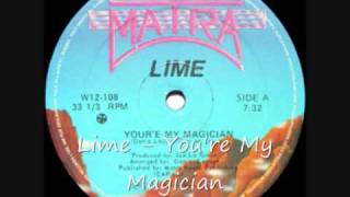 Lime - You're My Magician