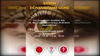 8 Ekim Dünya Görme Günü Özel Program 2026-2027