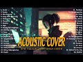 Best Of OPM Acoustic Love Songs 2024 Playlist 1214 ❤️ Top Tagalog Acoustic Songs Cover Of All Time