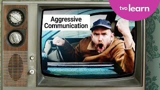 A Whirlwind Tour of Aggressive Communication!  | Things you Ought to Know | TVO Learn