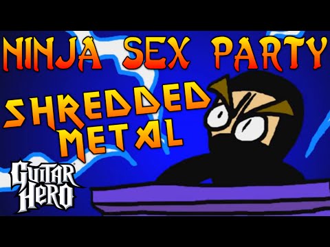Ninja Sex Party - SHREDDED METAL 100% FC (Guitar Hero Custom)