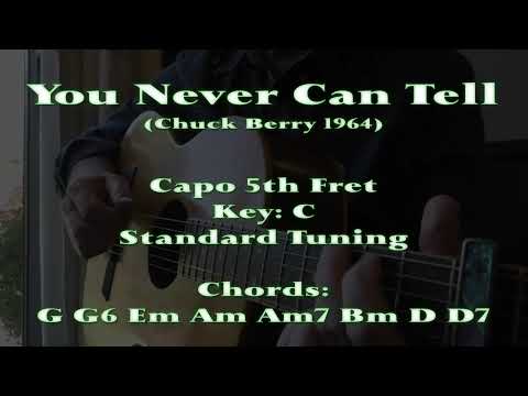 YOU NEVER CAN TELL (Chuck Berry) - Lyrics & Chords